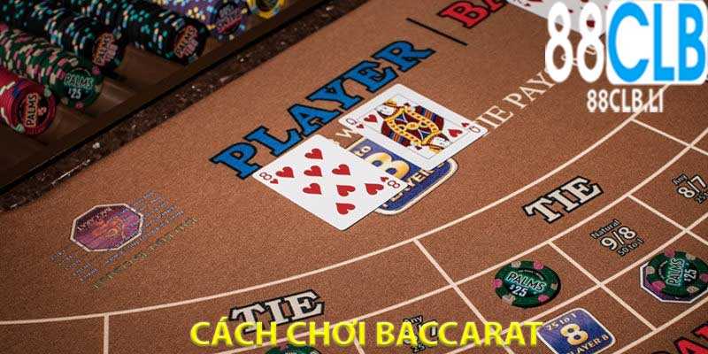 cach-choi-baccarat-2024