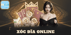 Xóc Đĩa Online Dễ Chơi